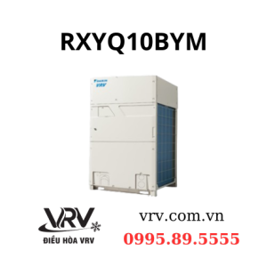 Dàn Nóng Đơn Daikin VRV H 10HP RXYQ10BYM