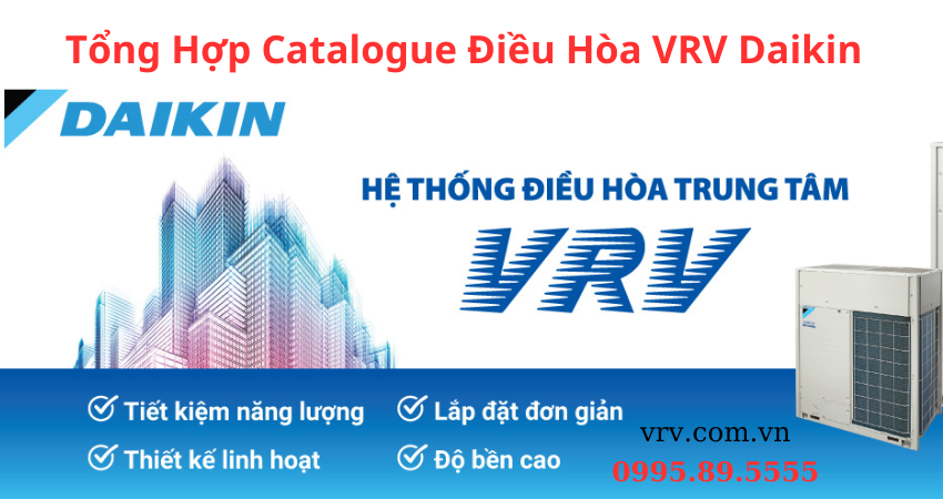 Tổng Hợp Catalogue Điều Hòa VRV Daikin