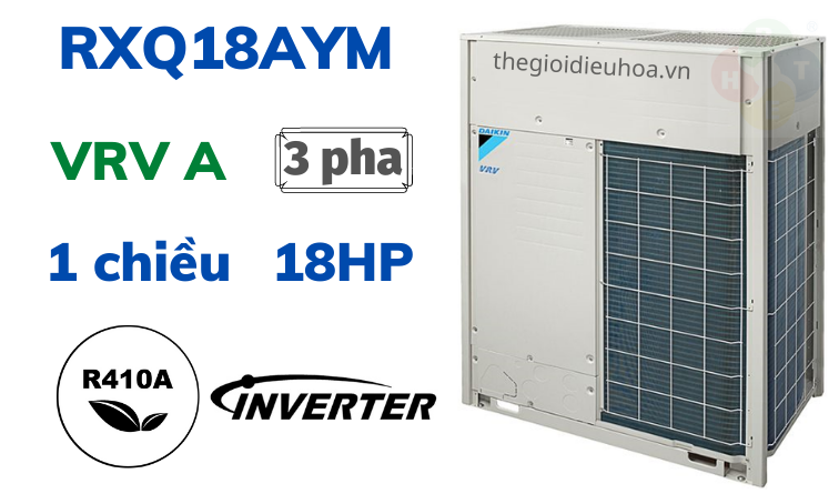 Dàn Nóng Daikin Loại VRV A 1 Chiều RXQ18AYM