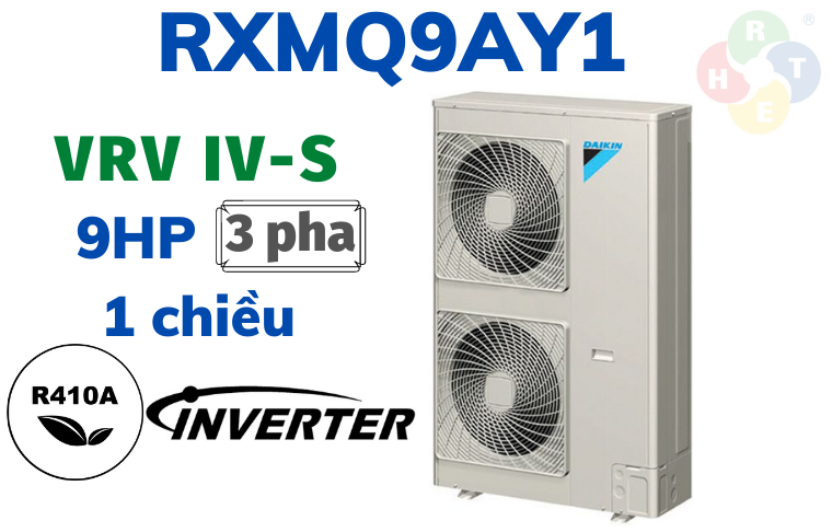 Dàn Nóng VRV Daikin Loại IV S 1 Chiều RXMQ9AY1